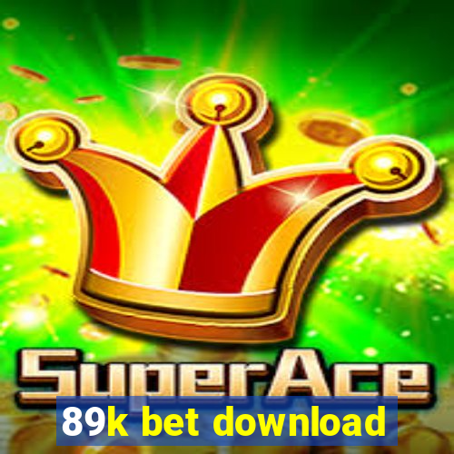 89k bet download